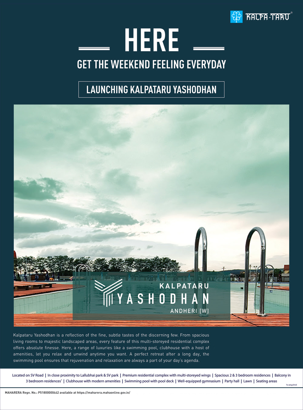 Get The Weekend Feeling Everyday at Kalpataru Yashodhan Andheri (W), Mumbai Update